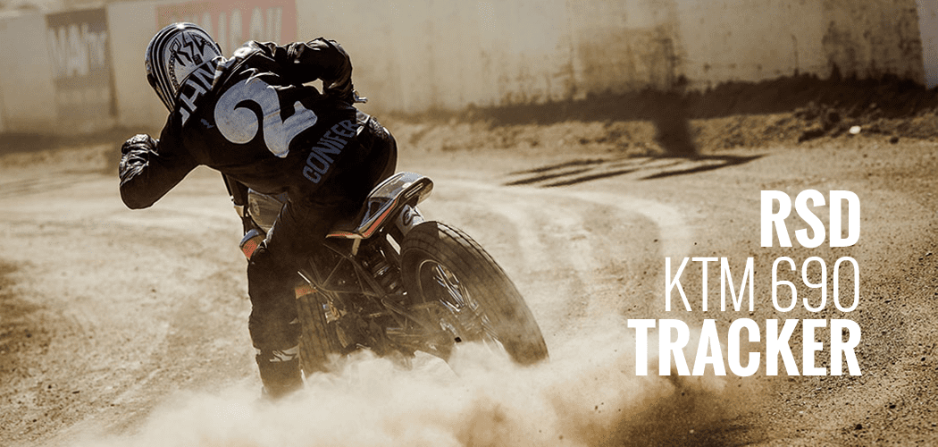 roland sands ktm 690 tracker