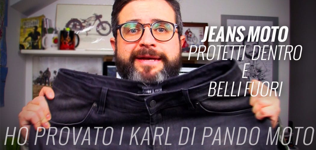 jeans pando moto karl prova motoreetto